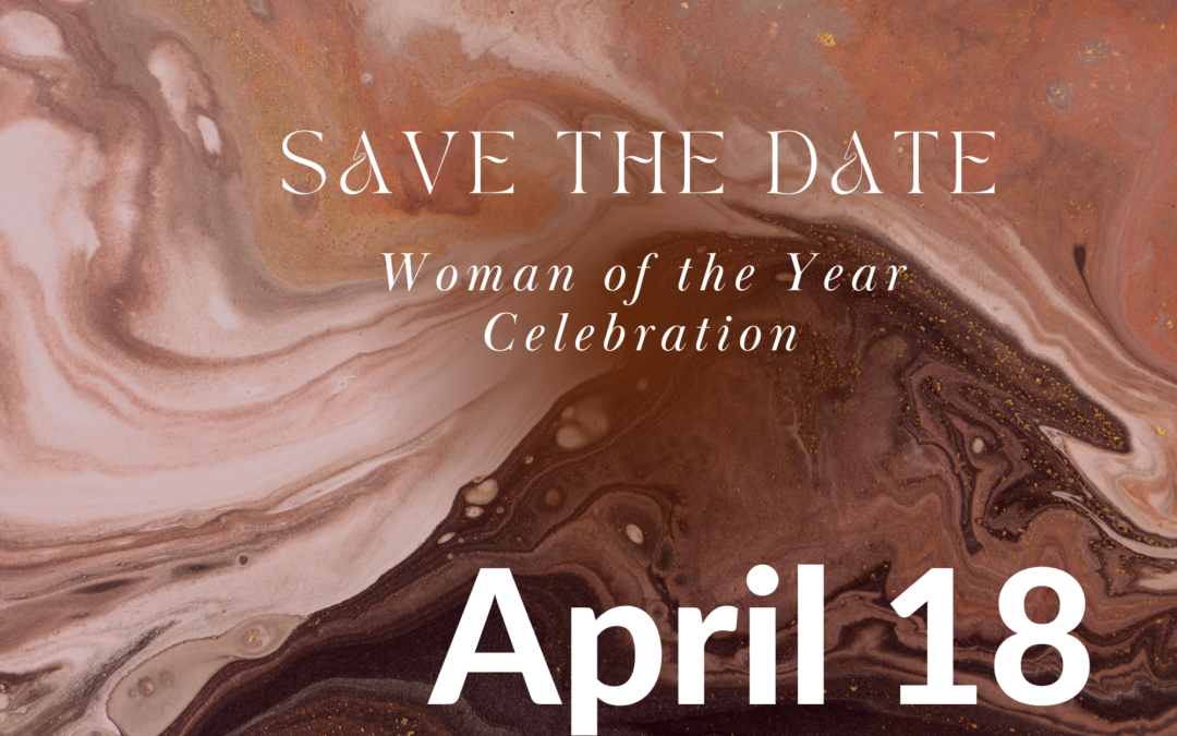 Save the Date: Woman of the Year Celebration